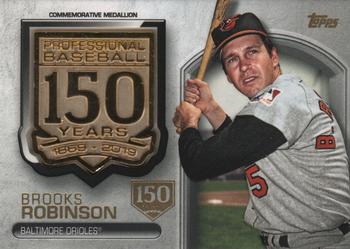 2019 Topps - 150th Anniversary Commemorative Medallions 150th Anniversary (Series Two) #AMM-BRO Brooks Robinson Front