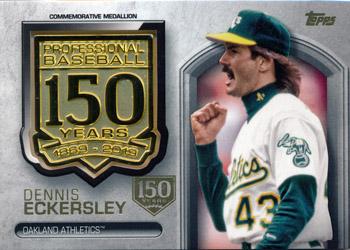 2019 Topps - 150th Anniversary Commemorative Medallions 150th Anniversary (Series Two) #AMM-DE Dennis Eckersley Front