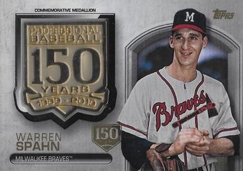 2019 Topps - 150th Anniversary Commemorative Medallions 150th Anniversary (Series Two) #AMM-WSP Warren Spahn Front