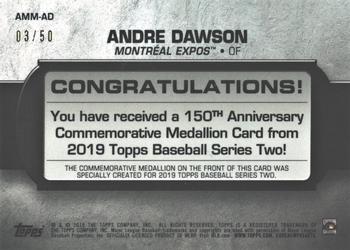 2019 Topps - 150th Anniversary Commemorative Medallions Gold (Series Two) #AMM-AD Andre Dawson Back
