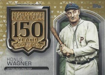 2019 Topps - 150th Anniversary Commemorative Medallions Gold (Series Two) #AMM-HW Honus Wagner Front