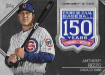 2019 Topps - 150th Anniversary Commemorative Patches (Series Two) #AMP-AR Anthony Rizzo Front