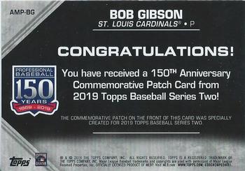 2019 Topps - 150th Anniversary Commemorative Patches (Series Two) #AMP-BG Bob Gibson Back