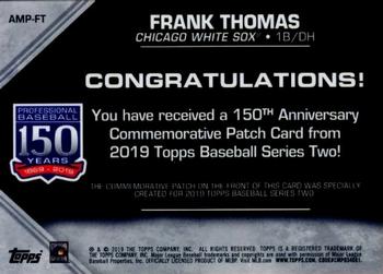 2019 Topps - 150th Anniversary Commemorative Patches (Series Two) #AMP-FT Frank Thomas Back