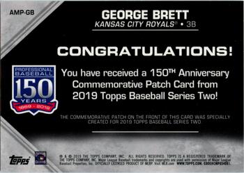 2019 Topps - 150th Anniversary Commemorative Patches (Series Two) #AMP-GB George Brett Back