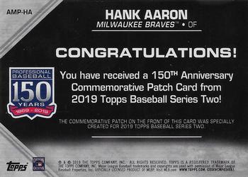 2019 Topps - 150th Anniversary Commemorative Patches (Series Two) #AMP-HA Hank Aaron Back