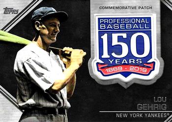 2019 Topps - 150th Anniversary Commemorative Patches (Series Two) #AMP-LG Lou Gehrig Front