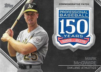 2019 Topps - 150th Anniversary Commemorative Patches (Series Two) #AMP-MM Mark McGwire Front