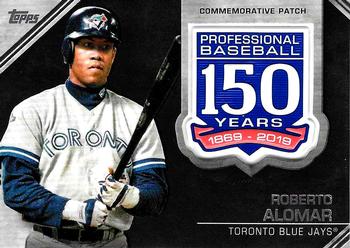 2019 Topps - 150th Anniversary Commemorative Patches (Series Two) #AMP-RA Roberto Alomar Front