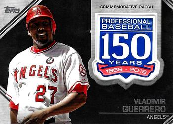 2019 Topps - 150th Anniversary Commemorative Patches (Series Two) #AMP-VG Vladimir Guerrero Front