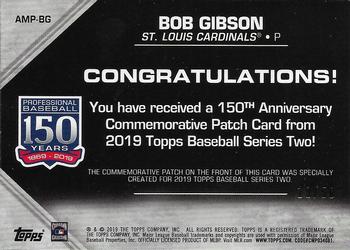 2019 Topps - 150th Anniversary Commemorative Patches Gold (Series Two) #AMP-BG Bob Gibson Back