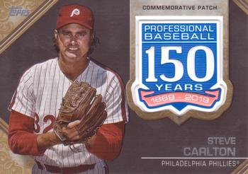 2019 Topps - 150th Anniversary Commemorative Patches Gold (Series Two) #AMP-SC Steve Carlton Front