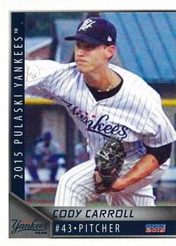 2015 Choice Pulaski Yankees #3 Cody Carroll Front