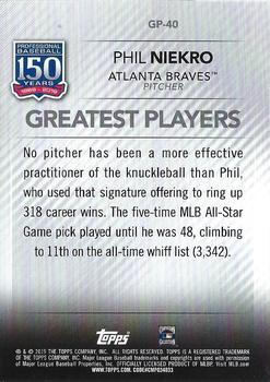 2019 Topps - 150 Years of Professional Baseball - Greatest Players Green #GP-40 Phil Niekro Back