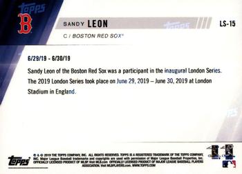 2019 Topps Now Boston Red Sox London Series #LS-15 Sandy Leon Back