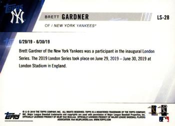 2019 Topps Now New York Yankees London Series #LS-28 Brett Gardner Back