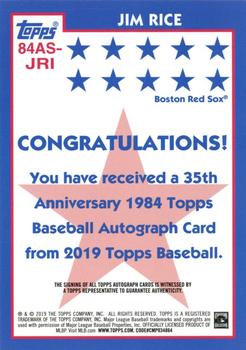 2019 Topps - 1984 Topps Baseball 35th Anniversary All-Stars Autographs #84AS-JRI Jim Rice Back