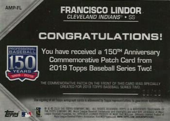 2019 Topps - 150th Anniversary Commemorative Patches Autographs (Series Two) #AMP-FL Francisco Lindor Back