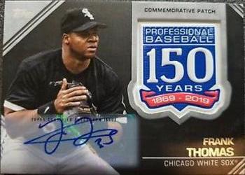 2019 Topps - 150th Anniversary Commemorative Patches Autographs (Series Two) #AMP-FT Frank Thomas Front