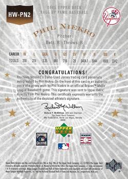 2005 Upper Deck Hall of Fame - Hall Worthy Autograph-Material Gold #HW-PN2 Phil Niekro Back