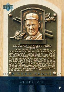 2005 Upper Deck - Hall of Fame Plaques #SP-18 Whitey Ford Front