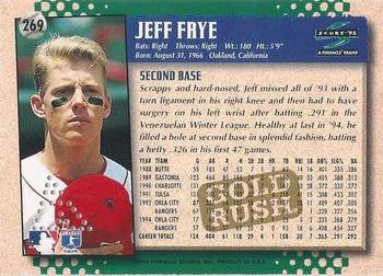 1995 Score - Gold Rush Redeemed Stamped #269 Jeff Frye Back