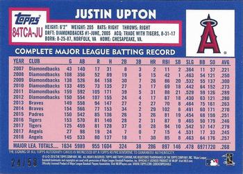 2019 Topps Chrome - 1984 Topps Baseball 35th Anniversary Autographs #84TCA-JU Justin Upton Back