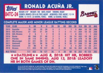 2019 Topps Chrome - 1984 Topps Baseball 35th Anniversary #84TC-24 Ronald Acuña Jr. Back