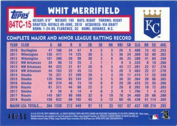 2019 Topps Chrome - 1984 Topps Baseball 35th Anniversary Gold Refractor #84TC-15 Whit Merrifield Back