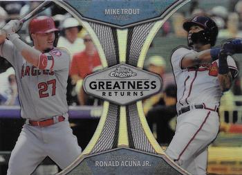 2019 Topps Chrome - Greatness Returns #GRE-10 Ronald Acuña Jr. / Mike Trout Front