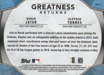 2019 Topps Chrome - Greatness Returns #GRE-11 Gleyber Torres / Derek Jeter Back