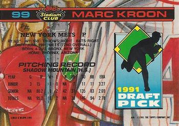 1992 Stadium Club Dome #99 Marc Kroon Back