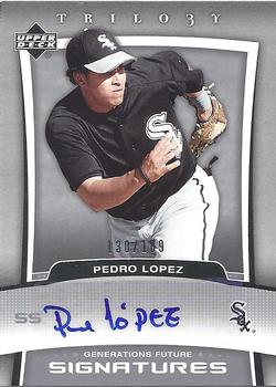 2005 Upper Deck Trilogy - Generations Future Signatures Silver #FU-PL Pedro Lopez Front