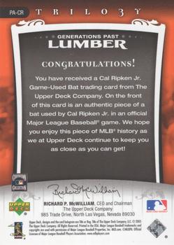 2005 Upper Deck Trilogy - Generations Past Lumber Gold #PA-CR Cal Ripken Jr. Back
