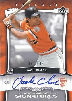 2005 Upper Deck Trilogy - Generations Past Signatures Silver #PA-JC Jack Clark Front