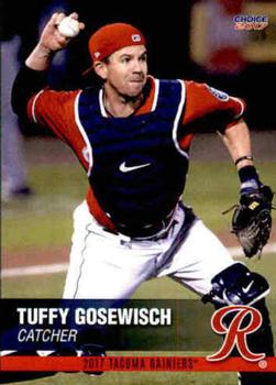 2017 Choice Tacoma Rainiers #10 Tuffy Gosewisch Front