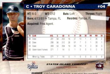 2004 Choice Staten Island Yankees #04 Troy Caradonna Back