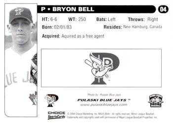 2004 Choice Pulaski Blue Jays #04 Bryon Bell Back