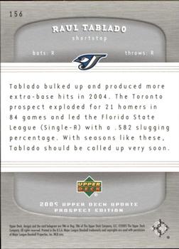 2005 Upper Deck Update - Prospects Silver #156 Raul Tablado Back