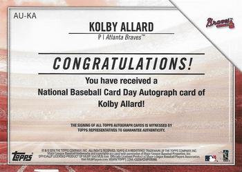 2019 Topps National Baseball Card Day - Autographs #AU-KA Kolby Allard Back