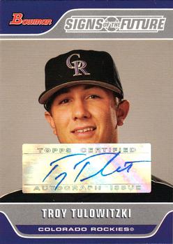 2006 Bowman - Signs of the Future #SOF-TT Troy Tulowitzki Front
