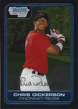2006 Bowman Chrome - Prospects #BC116 Chris Dickerson Front