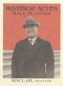 2019 Historic Autographs The Federal League #56 Harry Sinclair Front