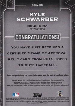 2019 Topps Tribute - Stamp of Approval Authenticated Relics #SOA-KS Kyle Schwarber Back