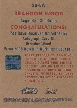 2006 Bowman Heritage - Signs of Greatness #SG-BW Brandon Wood Back
