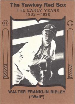 1972 TCMA The Yawkey Boston Red Sox #NNO Walt Ripley Front