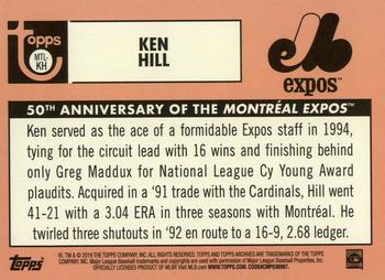2019 Topps Archives - 50th Anniversary of the Montréal Expos #MTL-KH Ken Hill Back