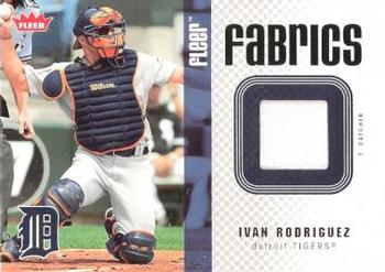 2006 Fleer - Fabrics #FF-IR Ivan Rodriguez Front
