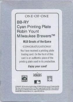 2006 Fleer Greats of the Game - Bat Barrel Auto Greats Printing Plates Cyan #BB-RY Robin Yount Back