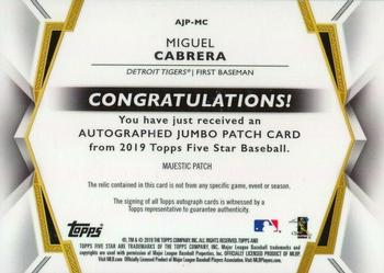 2019 Topps Five Star - Five Star Autographed Jumbo Patch Majestic Patch #AJP-MC Miguel Cabrera Back